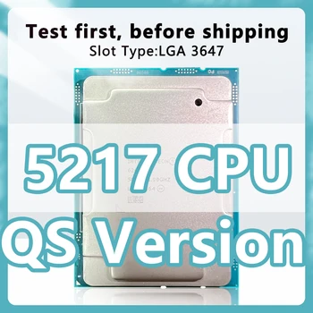 Xeon Gold CPU 5217 QS версия на 2,5 Ghz интелигентен кеш 11 MB 115 W 8-ядрен 16-стрийминг процесора LGA3647 за сървърна дънна платка C621
